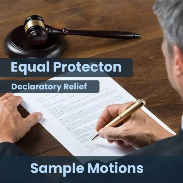 Motion Declaratory Relief Equal Protection